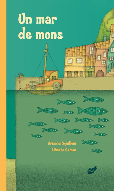 UN MAR DE MONS | 9788415357513 | SQUILLONI, ARIANNA | Galatea Llibres | Librería online de Reus, Tarragona | Comprar libros en catalán y castellano online