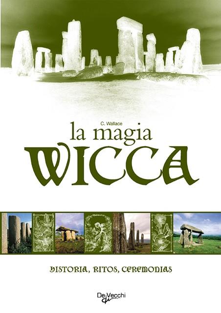 MAGIA WICCA | 9788431530310 | WALLACE, CRISTOPHER | Galatea Llibres | Librería online de Reus, Tarragona | Comprar libros en catalán y castellano online