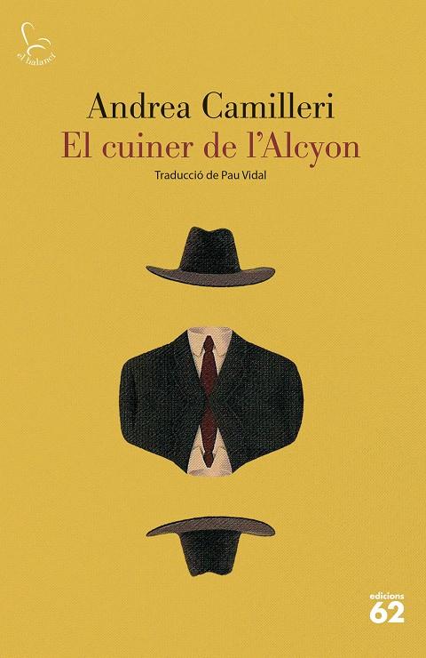 EL CUINER DE L'ALCYON | 9788429780086 | CAMILLERI, ANDREA | Galatea Llibres | Librería online de Reus, Tarragona | Comprar libros en catalán y castellano online