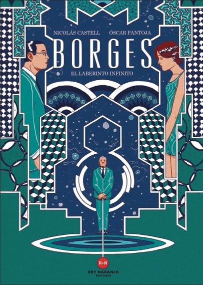 BORGES. EL LABERINTO INFINITO | 9788494731020 | CASTELL, NICOLáS/PANTOJA, ÓSCAR | Galatea Llibres | Librería online de Reus, Tarragona | Comprar libros en catalán y castellano online
