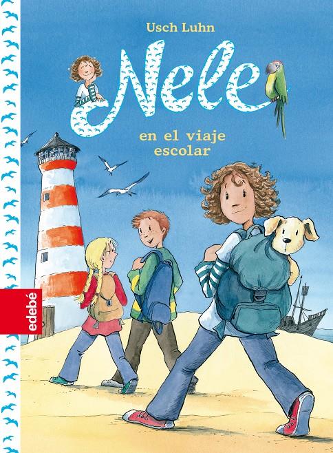 NELE EN EL VIAJE ESCOLAR | 9788468324876 | LUHN, USCH | Galatea Llibres | Librería online de Reus, Tarragona | Comprar libros en catalán y castellano online