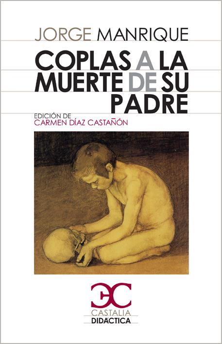 COPLAS A LA MUERTE DE SU PADRE | 9788497403795 | MANRIQUE, JORGE | Galatea Llibres | Librería online de Reus, Tarragona | Comprar libros en catalán y castellano online