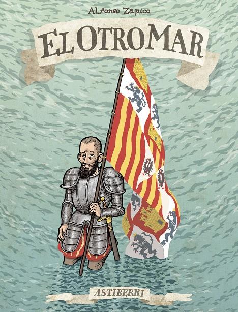 EL OTRO MAR | 9788415685388 | ZAPICO, ALFONSO | Galatea Llibres | Librería online de Reus, Tarragona | Comprar libros en catalán y castellano online