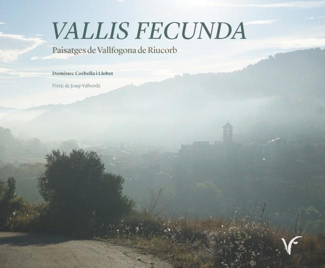 VALLIS FECUNDA | 9788447540914 | CORBELLA LLOBET, DOMÈNEC | Galatea Llibres | Librería online de Reus, Tarragona | Comprar libros en catalán y castellano online