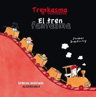 TREN FANTASMA, EL. TRENKASMA | 9788498682380 | DUQUENNOY, JACQUES | Galatea Llibres | Llibreria online de Reus, Tarragona | Comprar llibres en català i castellà online