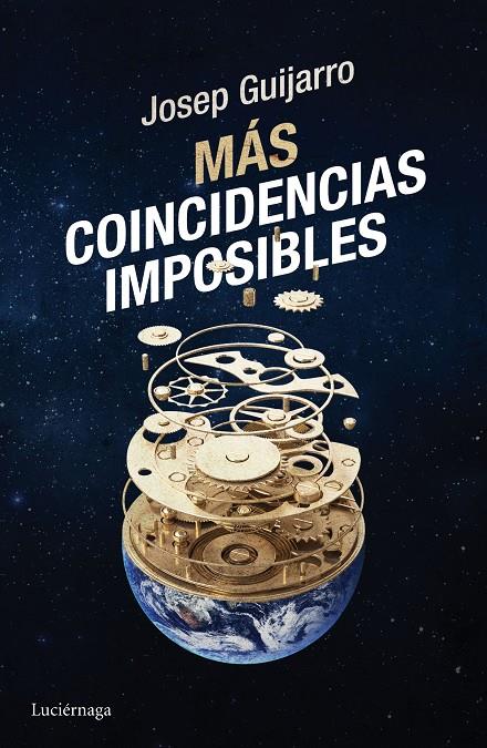 MÁS COINCIDENCIAS IMPOSIBLES | 9788416694235 | GUIJARRO, JOSEP | Galatea Llibres | Librería online de Reus, Tarragona | Comprar libros en catalán y castellano online