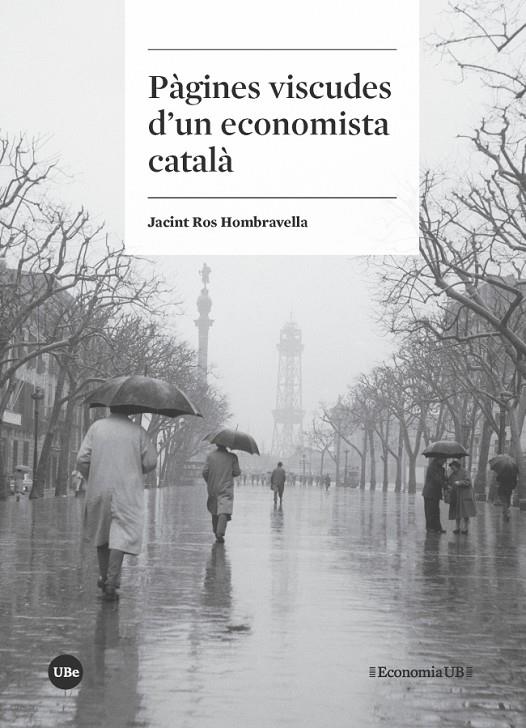 PÀGINES VISCUDES D’UN ECONOMISTA CATALÀ | 9788491680390 | ROS HOMBRAVELLA, JACINT | Galatea Llibres | Librería online de Reus, Tarragona | Comprar libros en catalán y castellano online
