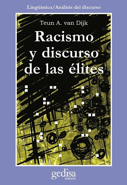 RACISMO Y DISCURSO DE LAS ELITES | 9788474328431 | DIJK, TEUN A. VAN | Galatea Llibres | Librería online de Reus, Tarragona | Comprar libros en catalán y castellano online