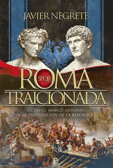 ROMA TRAICIONADA | 9788413842318 | NEGRETE, JAVIER | Galatea Llibres | Librería online de Reus, Tarragona | Comprar libros en catalán y castellano online