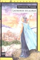 LADRONES DE ALMAS | 9788434865624 | FISHER, CATHERINE | Galatea Llibres | Llibreria online de Reus, Tarragona | Comprar llibres en català i castellà online