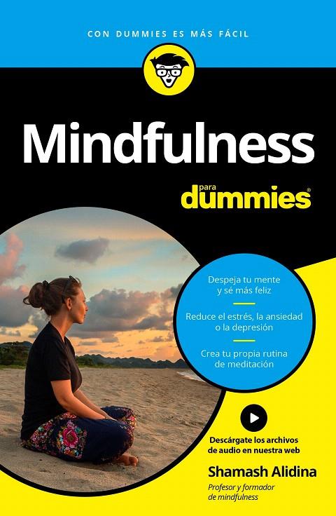 MINDFULNESS PARA DUMMIES | 9788432903151 | ALIDINA, SHAMASH | Galatea Llibres | Librería online de Reus, Tarragona | Comprar libros en catalán y castellano online