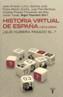 HISTORIA VIRTUAL DE ESPAÑA (1870-2004) ¿QUE HUBIERA PASADO S | 9788430605187 | VV.AA | Galatea Llibres | Llibreria online de Reus, Tarragona | Comprar llibres en català i castellà online