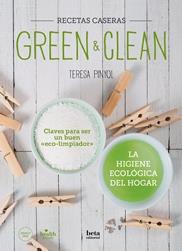 GREEN & CLEAN | 9788470914454 | PINYOL, TERESA | Galatea Llibres | Librería online de Reus, Tarragona | Comprar libros en catalán y castellano online