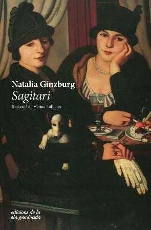 SAGITARI | 9788494856105 | GINZBURG, NATALIA | Galatea Llibres | Llibreria online de Reus, Tarragona | Comprar llibres en català i castellà online
