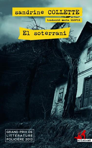 EL SOTERRANI | 9788417077785 | COLLETTE, SANDRINE | Galatea Llibres | Llibreria online de Reus, Tarragona | Comprar llibres en català i castellà online