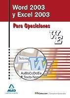 WORD2003 Y EXCEL2003 PARA OPOSICIONES | 9788466572392 | VARIOS | Galatea Llibres | Librería online de Reus, Tarragona | Comprar libros en catalán y castellano online