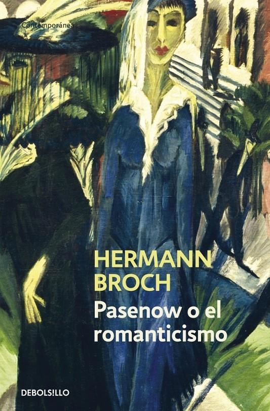 PASENOW O EL ROMANTICISMO | 9788497939263 | BROCH, HERMANN | Galatea Llibres | Librería online de Reus, Tarragona | Comprar libros en catalán y castellano online