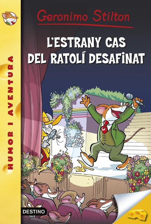 L'ESTRANY CAS DEL RATOLÍ DESAFINAT. STILTON 55 | 9788490575895 | Galatea Llibres | Llibreria online de Reus, Tarragona | Comprar llibres en català i castellà online