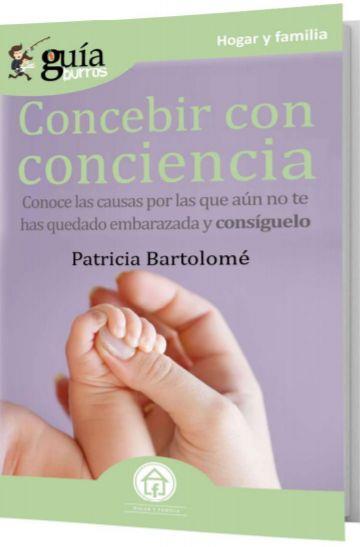 CONCEBIR CON CONCIENCIA | 9788418429057 | BARTOLOMÉ, PATRICIA | Galatea Llibres | Librería online de Reus, Tarragona | Comprar libros en catalán y castellano online