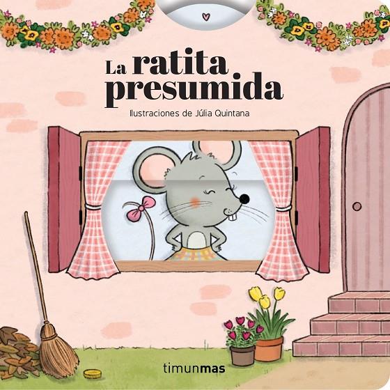 LA RATITA PRESUMIDA. CUENTO CON MECANISMOS | 9788408316633 | SAMBA, GINA/QUINTANA, JÚLIA | Galatea Llibres | Llibreria online de Reus, Tarragona | Comprar llibres en català i castellà online