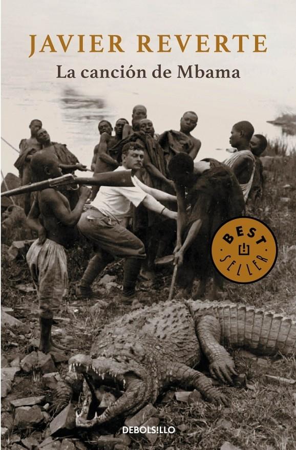LA CANCIÓN DE MBAMA | 9788490321133 | REVERTE, JAVIER | Galatea Llibres | Llibreria online de Reus, Tarragona | Comprar llibres en català i castellà online