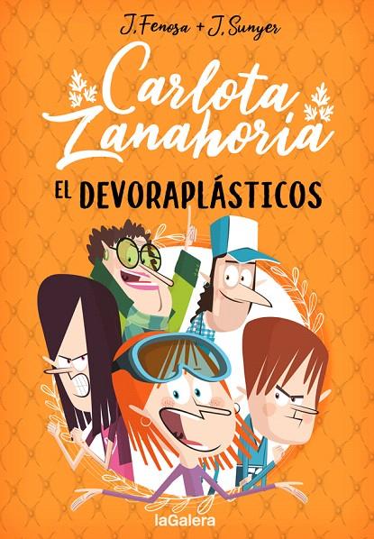 CARLOTA ZANAHORIA 2. EL DEVORAPLÁSTICOS | 9788424670825 | FENOSA, JORDI | Galatea Llibres | Librería online de Reus, Tarragona | Comprar libros en catalán y castellano online