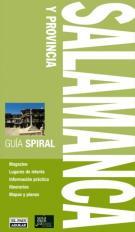 SALAMANCA Y PROVINCIA GUIA SPIRAL | 9788403509542 | Galatea Llibres | Librería online de Reus, Tarragona | Comprar libros en catalán y castellano online