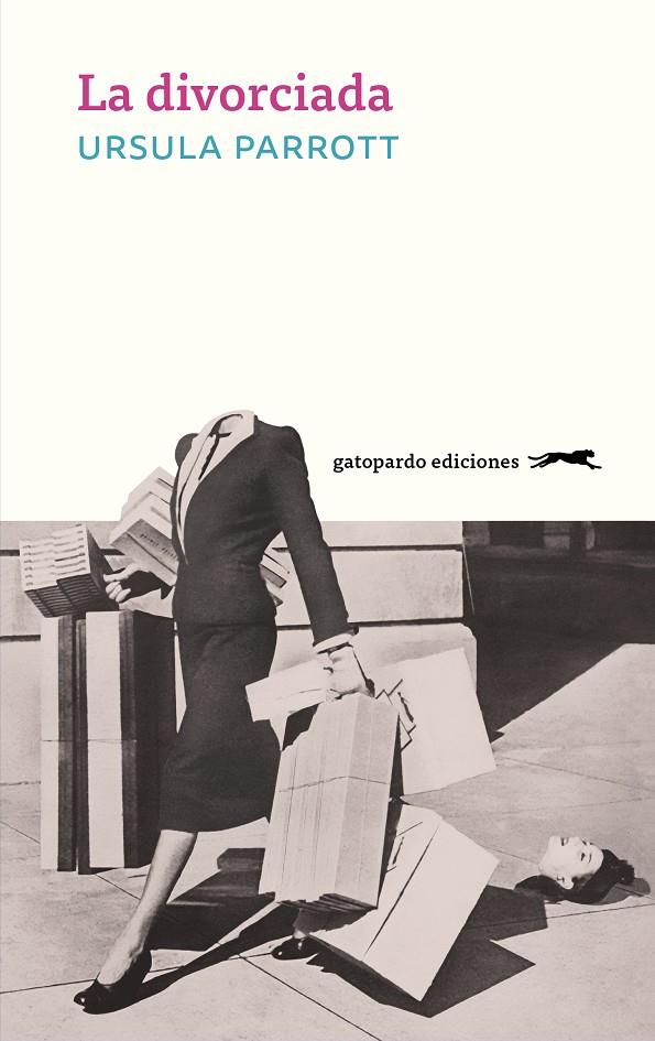 LA DIVORCIADA | 9788412796773 | PARROTT, URSULA | Galatea Llibres | Llibreria online de Reus, Tarragona | Comprar llibres en català i castellà online