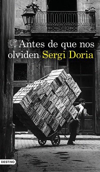 ANTES DE QUE NOS OLVIDEN | 9788423359608 | DORIA, SERGI | Galatea Llibres | Llibreria online de Reus, Tarragona | Comprar llibres en català i castellà online