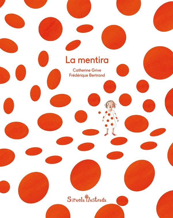 LA MENTIRA | 9788417041441 | GRIVE, CATHERINE | Galatea Llibres | Llibreria online de Reus, Tarragona | Comprar llibres en català i castellà online
