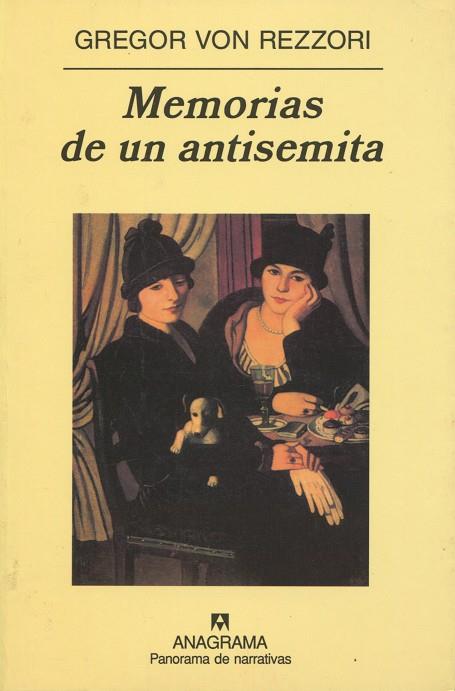 MEMORIAS DE UN ANTISEMITA | 9788433931214 | VON REZZORI, GREGOR | Galatea Llibres | Librería online de Reus, Tarragona | Comprar libros en catalán y castellano online