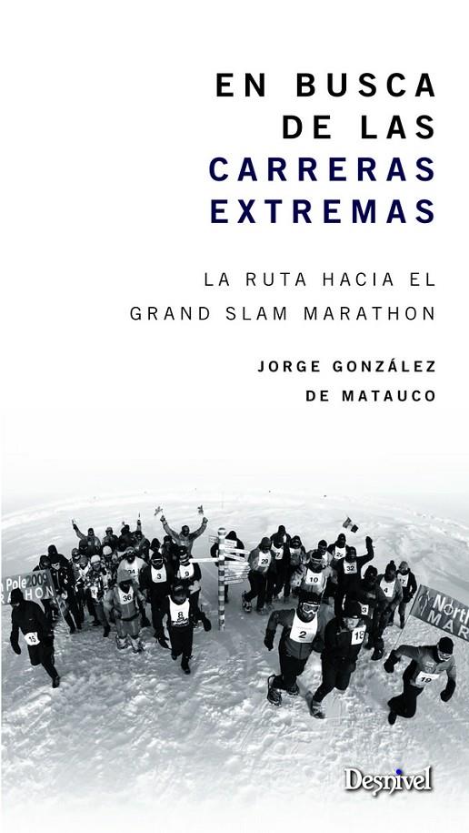 EN BUSCA DE LAS CARRERAS EXTREMAS | 9788498292947 | GONZALEZ DE MATAUCO, JORGE | Galatea Llibres | Librería online de Reus, Tarragona | Comprar libros en catalán y castellano online