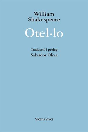 OTEL·LO (ED. RUSTICA) | 9788468235967 | OLIVA LLINAS, SALVADOR | Galatea Llibres | Librería online de Reus, Tarragona | Comprar libros en catalán y castellano online