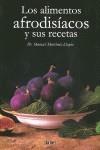 ALIMENTOS AFRODISIACOS | 9788497972918 | MARTÍNEZ LLOPIS, MANUEL | Galatea Llibres | Librería online de Reus, Tarragona | Comprar libros en catalán y castellano online