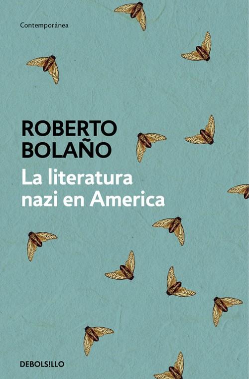 LA LITERATURA NAZI EN AMÉRICA | 9788466337144 | BOLAÑO, ROBERTO | Galatea Llibres | Llibreria online de Reus, Tarragona | Comprar llibres en català i castellà online