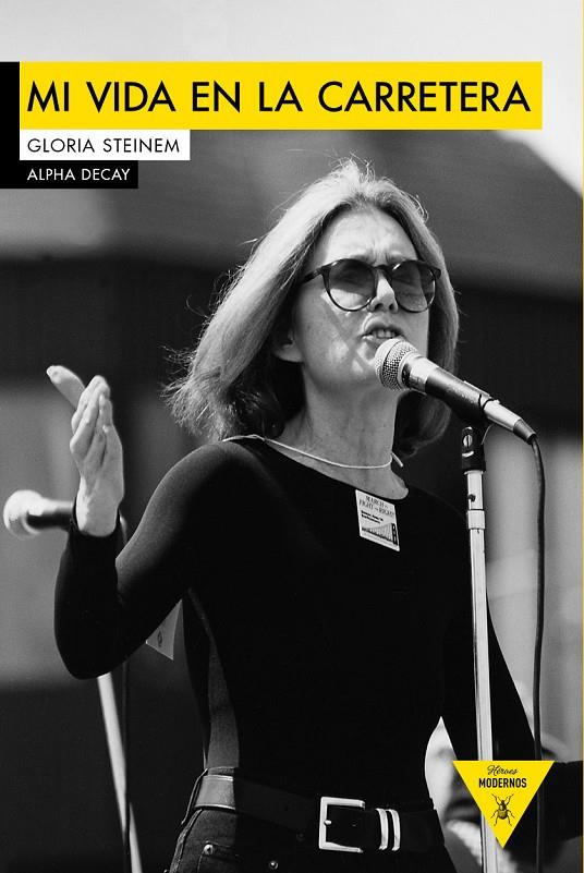 MI VIDA EN LA CARRETERA | 9788494511349 | STEINEM, GLORIA | Galatea Llibres | Llibreria online de Reus, Tarragona | Comprar llibres en català i castellà online