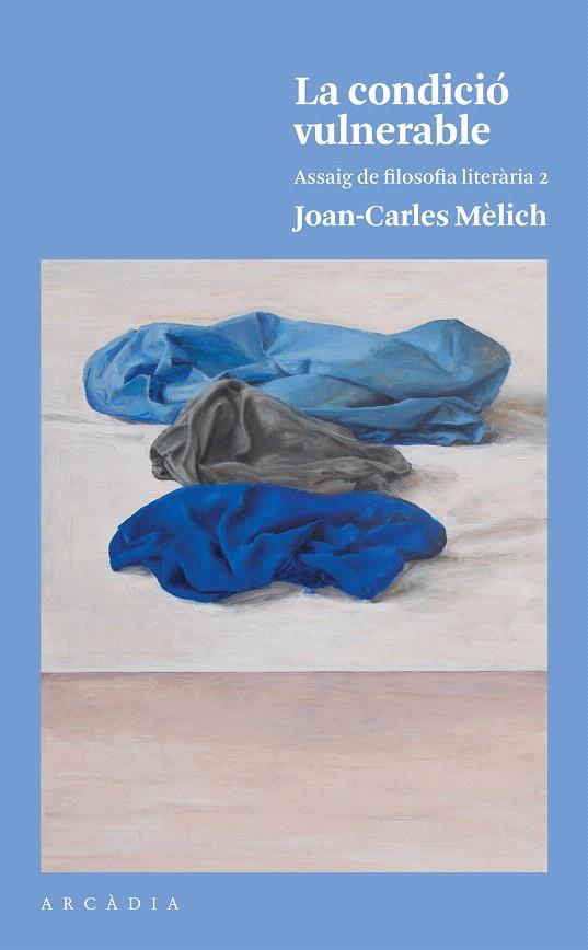 LA CONDICIÓ VULNERABLE | 9788494820526 | MÈLICH SANGRÀ, JOAN-CARLES | Galatea Llibres | Librería online de Reus, Tarragona | Comprar libros en catalán y castellano online