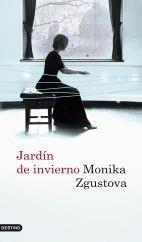 JARDÍN DE INVIERNO | 9788423341870 | ZGUSTOVA, MONIKA | Galatea Llibres | Librería online de Reus, Tarragona | Comprar libros en catalán y castellano online