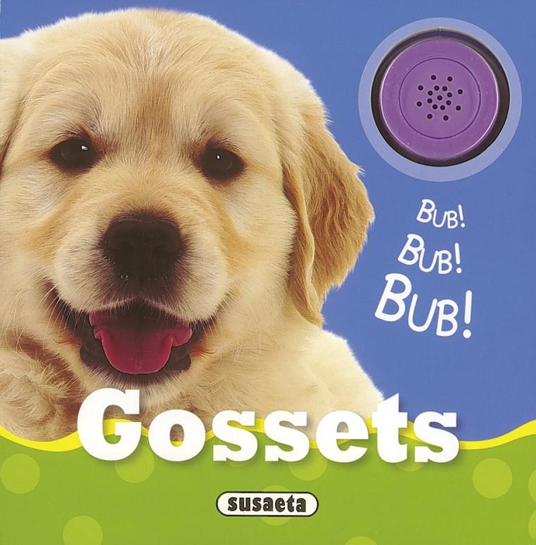GOSSETS, SOROLLETS | 9788467711585 | SUSAETA, EQUIPO | Galatea Llibres | Librería online de Reus, Tarragona | Comprar libros en catalán y castellano online
