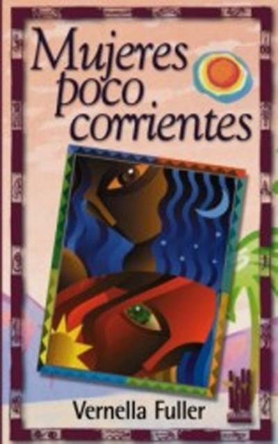MUJERES POCO CORRIENTES | 9788481362145 | FULLER, VERNELLA | Galatea Llibres | Llibreria online de Reus, Tarragona | Comprar llibres en català i castellà online