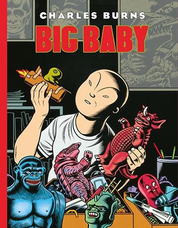 BIG BABY | 9788416400867 | BURNS, CHARLES | Galatea Llibres | Librería online de Reus, Tarragona | Comprar libros en catalán y castellano online
