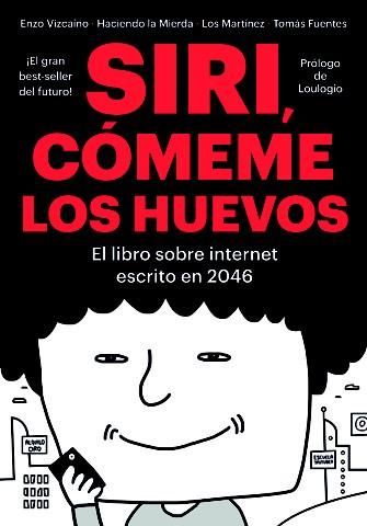 SIRI, CÓMEME LOS HUEVOS | 9788416528134 | Galatea Llibres | Llibreria online de Reus, Tarragona | Comprar llibres en català i castellà online