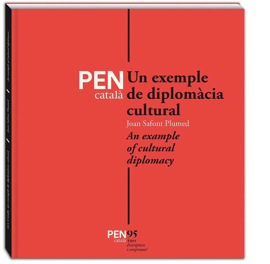 PEN CATALÀ. UN EXEMPLE DE DIPLOMACIA CULTURAL | 9788494834219 | VV.AA. | Galatea Llibres | Llibreria online de Reus, Tarragona | Comprar llibres en català i castellà online