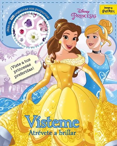 PRINCESAS. VÍSTEME. ATRÉVETE A BRILLAR | 9788499518589 | Galatea Llibres | Librería online de Reus, Tarragona | Comprar libros en catalán y castellano online