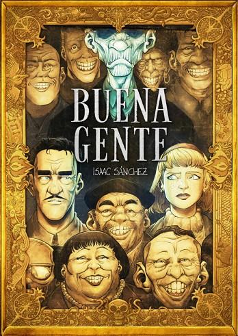 BUENA GENTE | 9788410390959 | SÁNCHEZ, ISAAC | Galatea Llibres | Librería online de Reus, Tarragona | Comprar libros en catalán y castellano online