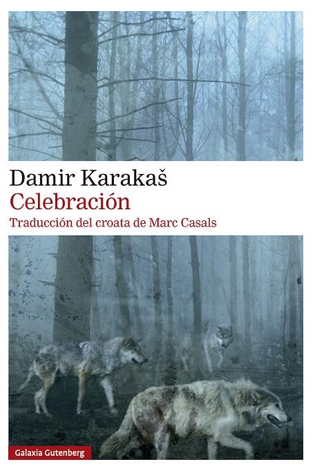 CELEBRACIÓN | 9788410317864 | KARAKA?, DAMIR | Galatea Llibres | Librería online de Reus, Tarragona | Comprar libros en catalán y castellano online