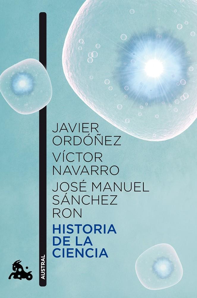 HISTORIA DE LA CIENCIA | 9788467019179 | ORDÓÑEZ, JAVIER/VÍCTOR NAVARRO BROTONS/JOSÉ MANUEL SÁNCHEZ RON | Galatea Llibres | Librería online de Reus, Tarragona | Comprar libros en catalán y castellano online