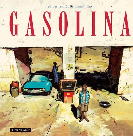 GASOLINA | 9788492444915 | BERNARD, FRED | Galatea Llibres | Librería online de Reus, Tarragona | Comprar libros en catalán y castellano online