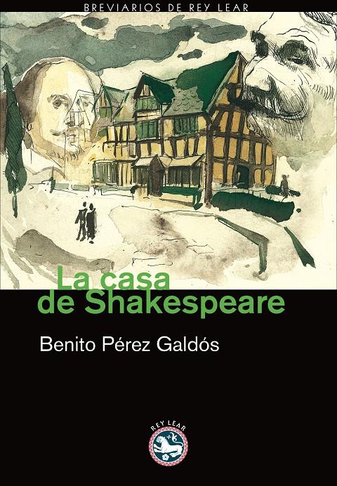 CASA DE SHAKESPEARE, LA | 9788493553128 | PEREZ GALDOS, BENITO (1843-1920) | Galatea Llibres | Librería online de Reus, Tarragona | Comprar libros en catalán y castellano online
