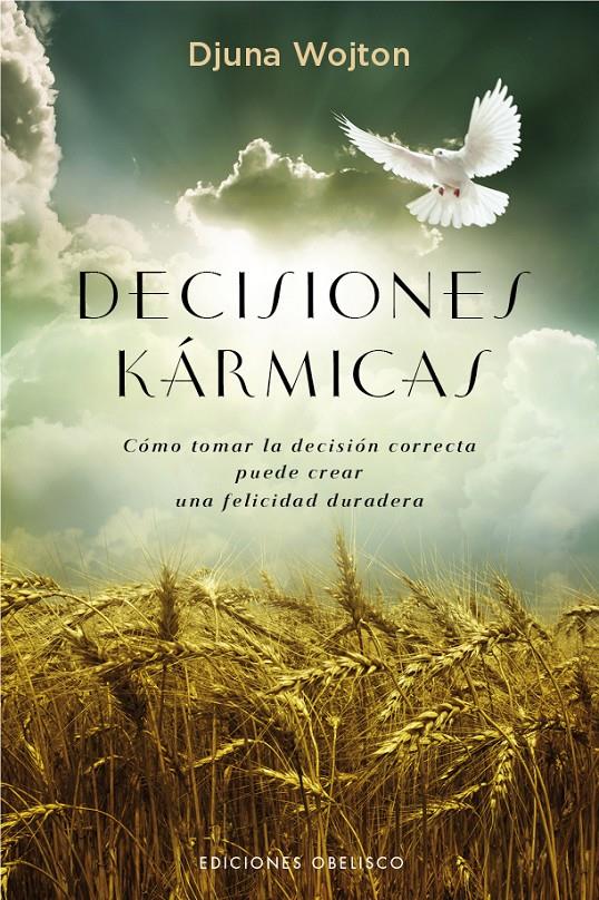 DECISIONES KÁRMICAS | 9788491110590 | WOJTON, DJUNA | Galatea Llibres | Librería online de Reus, Tarragona | Comprar libros en catalán y castellano online